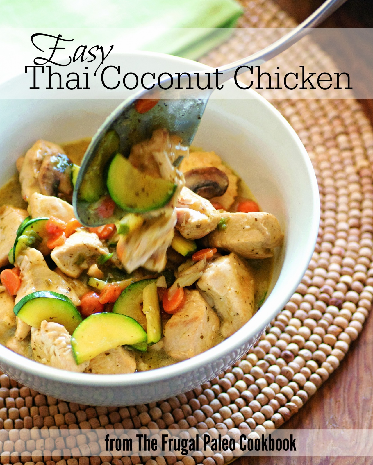 Easy Thai Coconut Chicken from The Frugal Paleo Cookbook ...